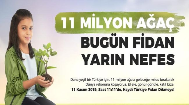 11 Kasım “Milli Ağaçlandırma Günü” olacak