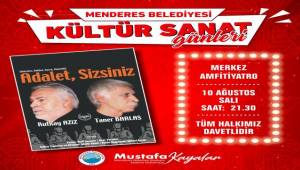 Menderes’te “Adalet Sizsiniz” Sahnelenecek