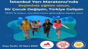 TEGV 27 Mart’ta İstanbul Yarı Maratonu’nda