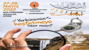  İzmir'de İlk Jeoloji Festivaline Ev Sahipliği Yapıyor
