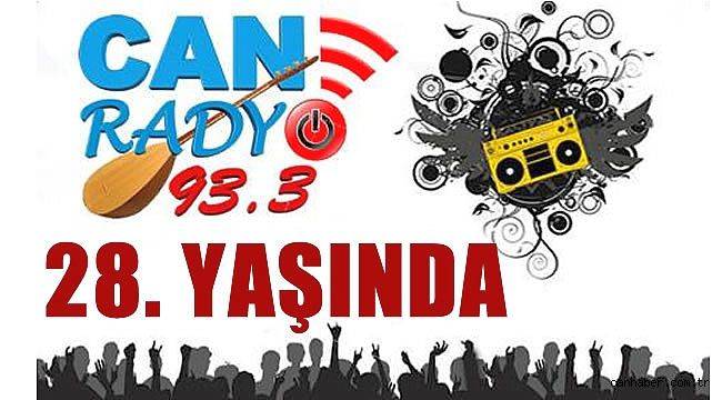 Can Radyo ile 28 yıl!