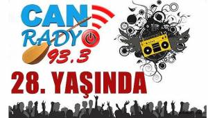 Can Radyo ile 28 yıl!