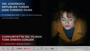 Belgrad’ta Türk Sinema Günleri
