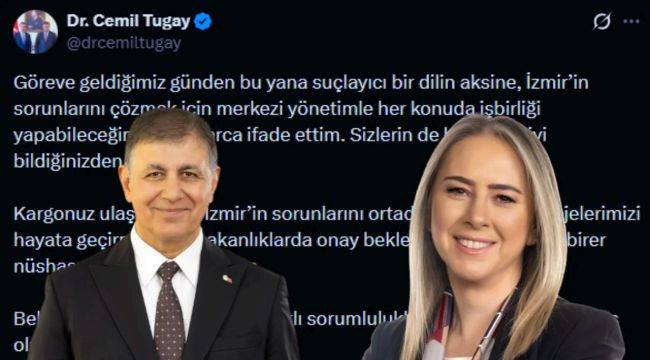 Tugay’dan Çankırı’ya yanıt: “İzmir’in bekleyen kredi dosyalarını da size iletelim”