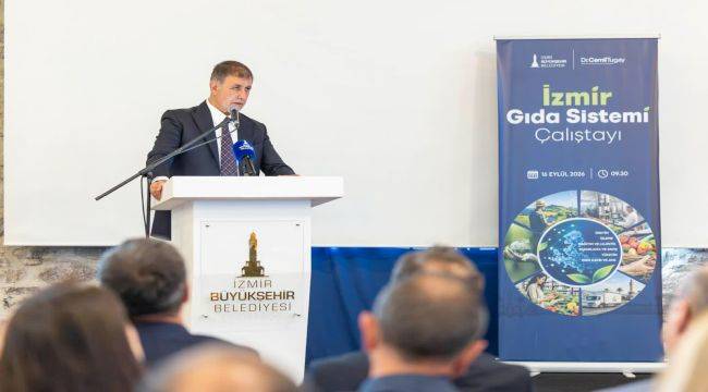 İzmir Gıda Sistemi Belgesi’ne son şekli veriliyor